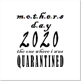 mothers day 2020 quarantine Posters and Art